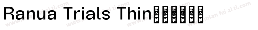 Ranua Trials Thin字体转换